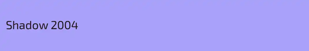 Shadow 2004